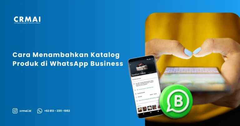 Cara Menambahkan Katalog Produk di WhatsApp Business