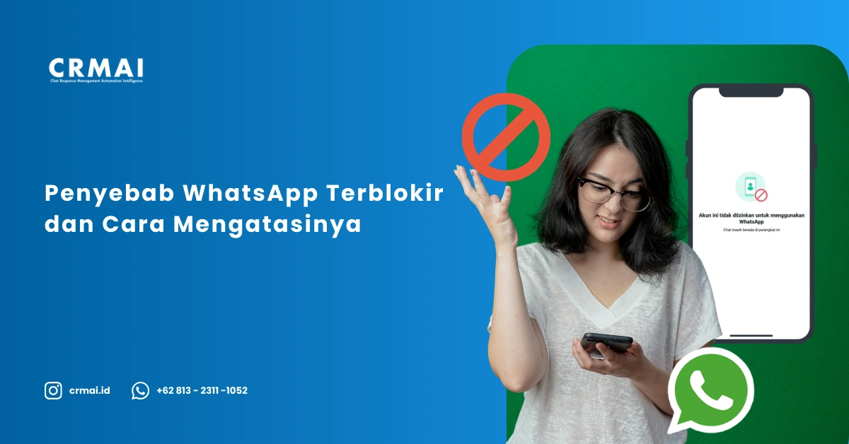 Penyebab WhatsApp Terblokir dan Cara Mengatasinya